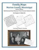 Family Maps of Marion County, Mississippi 142031114X Book Cover