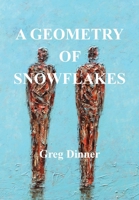Geometry of Snowflakes 1737774356 Book Cover