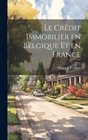 Le crédit immobilier en Belgique et en France 1019907908 Book Cover