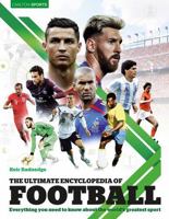 The Ultimate Encyclopedia of Football 1787391868 Book Cover
