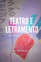 Teatro e Letramento na Educação de Crianças (Artes e Letras) 1520105819 Book Cover