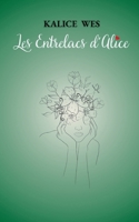 Les entrelacs d'alice (French Edition) 2322640816 Book Cover