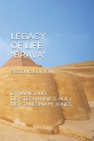 LEGACY OF LIFE "BRAVA": DYNAMIC DUO B098WHLTGD Book Cover
