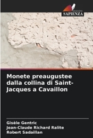 Monete preaugustee dalla collina di Saint-Jacques a Cavaillon 6206034151 Book Cover