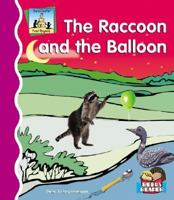 The Raccoon And the Balloon 1596795158 Book Cover