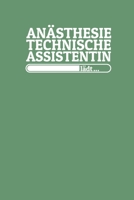 Ansthesietechnische Assistentin ldt: Notizen - gepunktet, liniertes Notizbuch - fr Notizen, Erinnerungen, Daten - Notizbuch fr Ansthesie Technische Assistentin in Ausbildung 108882093X Book Cover