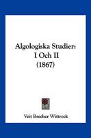 Algologiska Studier: I Och II (1867) 1161015094 Book Cover