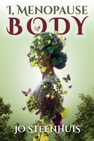 I Menopause Body B0GL51VF3J Book Cover