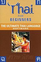Thai for Beginners: The Ultimate Thai Language Software 1887521410 Book Cover