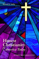 Honest Christianity : Affirming Faith Through Action 0578768380 Book Cover