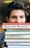 Required Reading: The Education and Maturation of Real Johnson 1481785680 Book Cover