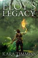 Eloy's Legacy 057857747X Book Cover