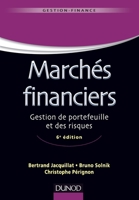 Les marchés financiers : Gestion de portefeuilles et des risques 2100063642 Book Cover