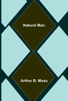 Natural Man 9356707405 Book Cover