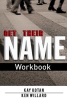 Get Their Name Participant Workbook 1426782063 Book Cover