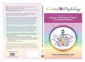 Celestial Psychology(r): A Workbook of Chakras, Psychological Theory & Conscious Evolution 098598192X Book Cover