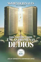 365 DEVOCIONALES DE LA MAÑANA para caminar firmes EN LAS PROMESAS DE DIOS B0FWJXHDT5 Book Cover