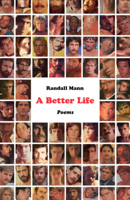 A Better Life: Poems 0892555319 Book Cover