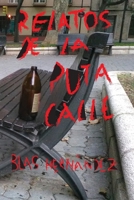 Relatos de la puta calle B0FMK52F9N Book Cover