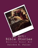 In Art: Bible Stories 1500485861 Book Cover