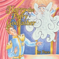 Harry the Fairy Godfather B0FQJQB56R Book Cover