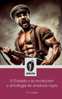 El Estado y La Revolución y Antología de ensayos rojos B0DYWBFVYQ Book Cover