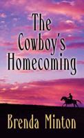 The Cowboy's Homecoming 0373876769 Book Cover