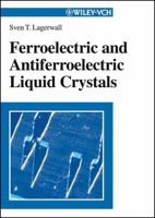 Ferroelectric and Antiferroelectric Liquid Crystals 3527298312 Book Cover
