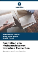 Speziation von hochentwickelten toxischen Elementen (German Edition) 6207890132 Book Cover