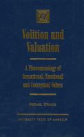 Volition and Valuation 0761814299 Book Cover