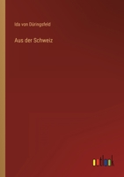 Aus der Schweiz 3368503545 Book Cover