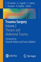 Trauma Surgery: Volume 2: Thoracic and Abdominal Trauma 8847054583 Book Cover