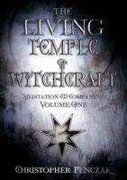 The Living Temple of Witchcraft: The Descent of the Goddess 0738714305 Book Cover