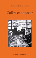 Colère et douceur (Le Scribe Harmattan) (French Edition) 2343171432 Book Cover