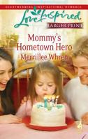 Mommy's Hometown Hero 0373813910 Book Cover