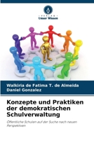 Konzepte und Praktiken der demokratischen Schulverwaltung (German Edition) 6208182182 Book Cover