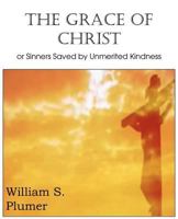 The Grace of Christ 1612036929 Book Cover