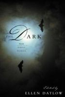 The Dark: New Ghost Stories 0765304457 Book Cover