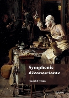Symphonie déconcertante (French Edition) 2414639210 Book Cover
