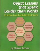 Object Lessons that Speak Louder than Words 1930572530 Book Cover