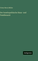 Der homöopathische Haus- und Familienarzt 3386432751 Book Cover