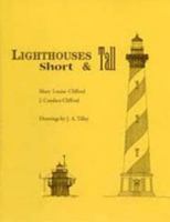 Lighthouses Short & Tall 0963641298 Book Cover