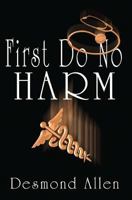 First Do No Harm 0972686614 Book Cover