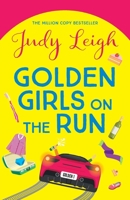 Golden Girls on the Run 1806561301 Book Cover