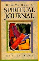 How to Keep a Spiritual Journal: A Guide to Journal Keeping for Inner Growth and Personal Recovery 0806626739 Book Cover
