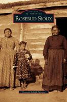 Rosebud Sioux 1531619894 Book Cover