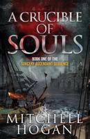 A Crucible of Souls 0062407244 Book Cover
