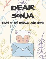 Dear Sonja, diary of my dreams and hopes: A Girl's Thoughts 1720265666 Book Cover