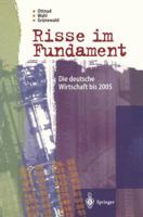 Risse Im Fundament: Die Deutsche Wirtschaft Bis 2005 3540603026 Book Cover