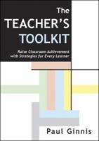 Teacher's Toolkit: Raise Classroom Achievement with Strategies for Every Learner 1899836764 Book Cover